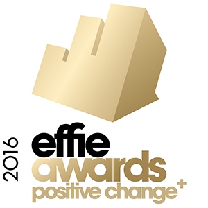 2016 Positive Change Effie Awards Call For Entries